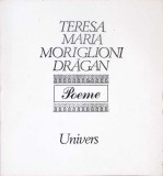 POEME-TERESA MARIA MORIGLIONI DRAGAN-352762