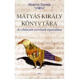 M&aacute;ty&aacute;s kir&aacute;ly k&ouml;nyvt&aacute;ra - Marcus Tanner