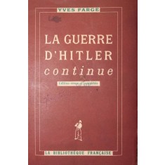 LA GUERRE D HITLER CONTINUE