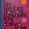 LES VERBES FRANCAIS CONJUGUES SANS ABREVIATIONS-GEORGE I. GHIDU