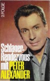 Peter Alexander - Schlager-Rendezvous Mit Peter Alexander 2. Folge, Caseta audio