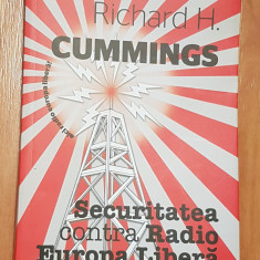 Securitatea contra Radio Europa Libera de Richard H. Cummings