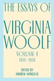 Essays of Virginia Woolf, Vol. 4, 1925-1928