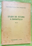 G645-I-Studii de Istorie a Banatului 1970-Universitatea Timisoara cu harta mare, istoriografie cu documente vechi de la secolele 17, turcesti, germane