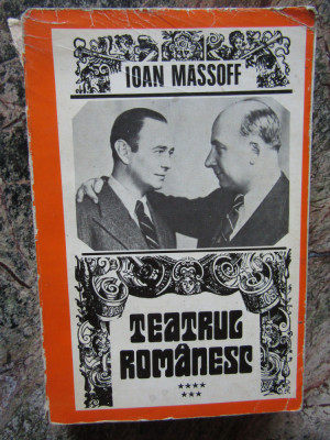 Ioan Massoff -Teatrul romanesc -Privire istorica vol VII [7] 1931-1940 foto