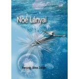 No&eacute; l&aacute;nyai - Herczeg J&aacute;nos Zolt&aacute;n