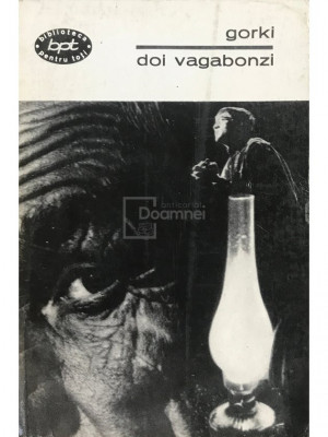 M. Gorki - Doi vagabonzi (editia 1968) foto