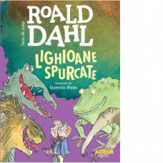 Lighioane spurcate (format mare) - Roald Dahl, Florin Bican