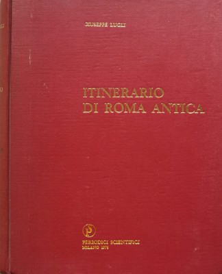 Itinerario Di Roma Antica - Giuseppe Lugli , F378 foto