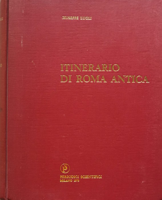 Itinerario Di Roma Antica - Giuseppe Lugli , F378