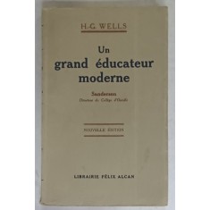 UN GRAND EDUCATEUR MODERNE , SANDERSON par H.G. WELLS , 1929