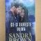 Sandra Brown - Ce-și dorește inima