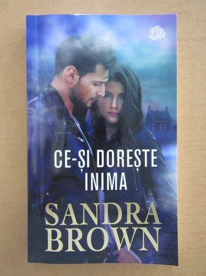 Sandra Brown - Ce-și dorește inima