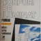 Corpuri de iluminat &ndash; Stelian Tanase