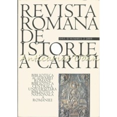 Revista Romana De Istorie A Cartii II - Anul II, Numarul 2, 2005