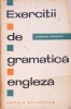 EXERCITII DE GRAMATICA ENGLEZA-CONSTANTIN SANDULESCU-275735