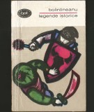 LEGENDE ISTORICE - BOLINTINEANU - BPT