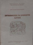 Introducerea &amp;#238;n epigrafia latin&amp;#259; Octavian Bounerou