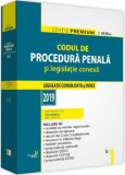 Codul de procedura penala si legislatie conexa (2019) | Dan Lupascu, Univers Juridic