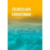 F&ouml;ldk&ouml;zelben. Hogyan t&aacute;j&eacute;koz&oacute;djunk a politik&aacute;ban? / Karant&eacute;nban. Mit tanultunk a j&aacute;rv&aacute;nyb&oacute;l? - Latour