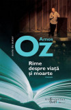 Rime despre viaţă şi moarte - Paperback brosat - Amos Oz - Humanitas Fiction
