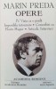 Opere Vol. 4, Marin Preda, Academia Romana, 2003, Univers Enciclopedic, Coperta Cartonata, 1348 Pagini, Stare Foarte Buna