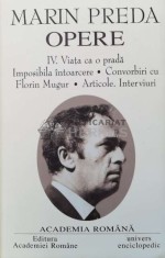 Opere, vol. 4 (Academia Romana) - 2003 - Marin Preda ($Q85)