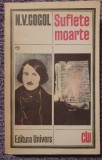 Suflete moarte, N.V.Gogol, Ed Univers 1987, 400 pagini, stare f buna