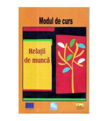 colectiv - Modul de curs - Relatii de munca - 105994 foto