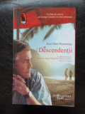 DESCENDENTII - KAUI HART HEMMINGS, Humanitas