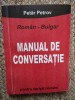 MANUAL DE CONVERSATIE ROMAN -BULGAR PETAR PETROV