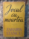 JOCUL CU MOARTEA - ZAHARIA STANCU