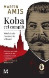 Koba cel cumplit &ndash; Martin Amis