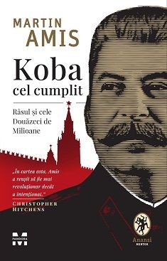 Koba cel cumplit &amp;ndash; Martin Amis foto