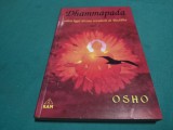 DHAMMAPADA * CALEA LEGII DIVINE REVELATĂ DE BUDHA * VOL. I * OSHO * 2001 * 4 2 10