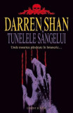 Tunelele s&acirc;ngelui - Paperback brosat - Darren Shan - Corint Junior