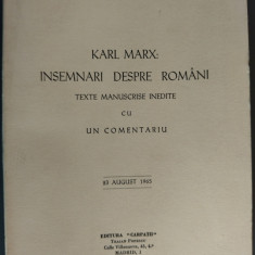 PAMFIL SEICARU: KARL MARX.INSEMNARI DESPRE ROMANI/CARPATII MADRID 1965/TIRAJ 700