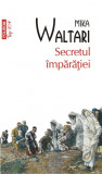 Secretul imparatiei | Mika Waltari, 2022, Polirom