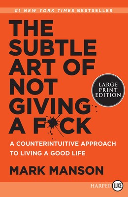 The Subtle Art of Not Giving a F*ck: A Counterintuitive Approach to Living a Good Life foto