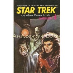 Aventuri La Boardul Uss Enterprise Star Trek. Jurnalul 4 - Alan Dean Foster