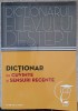 DICTIONAR DE CUVINTE SI SENSURI RECENTE-ANDREI DANILA, ELENA TAMBA-237839