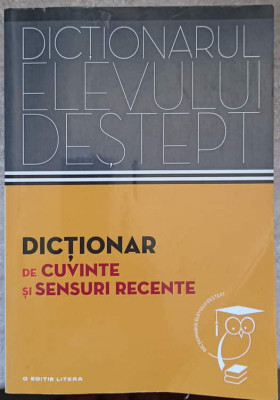 DICTIONAR DE CUVINTE SI SENSURI RECENTE-ANDREI DANILA, ELENA TAMBA foto