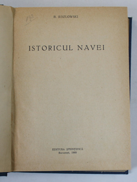 ISTORICUL NAVEI- B. KOZLOWSKI, BUC.1960