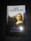 DIANE CHAMBERLAIN - INAINTE DE FURTUNA