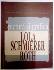 Lola Schmierer Roth : pictura si grafica foto