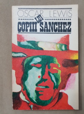 Copiii lui Sanchez - Oscar Lewis foto