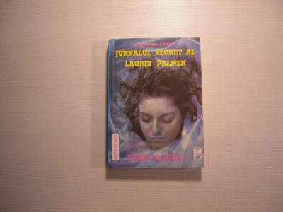 Carte: Jurnalul secret al Laurei Palmer (Twin Peaks 1) - Jennifer Lynch foto