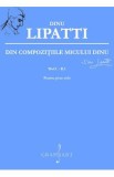 Din Compozitiile Micului Dinu Pentru Pian Solo - Dinu Lipatti