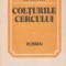 Colturile cercului