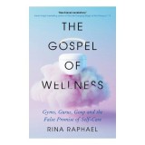 Cumpara ieftin The Gospel Of Wellness
